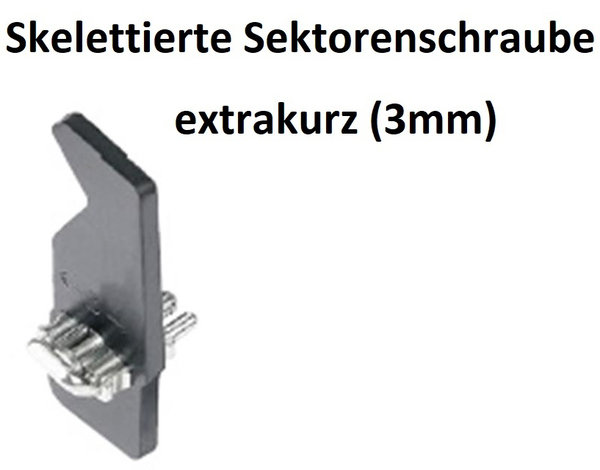 Skelettierte Sektorenschrauben extrakurz 3mm 10 Stück á PAK  (134-1014)